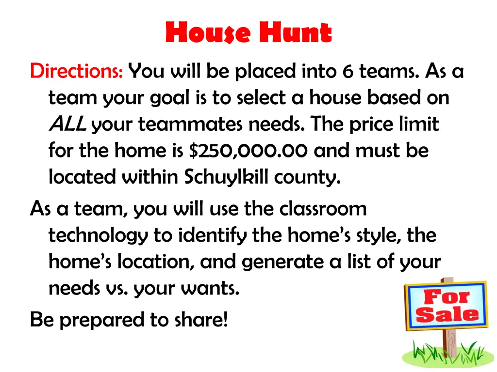 house hunt