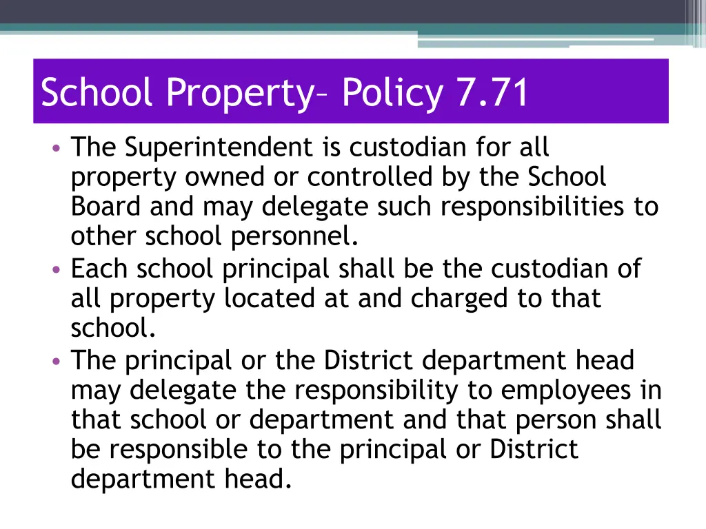 school property policy 7 71 2