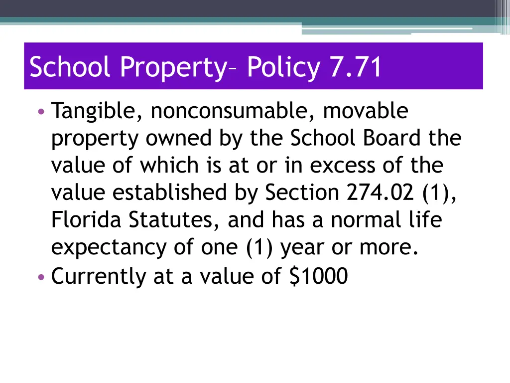 school property policy 7 71