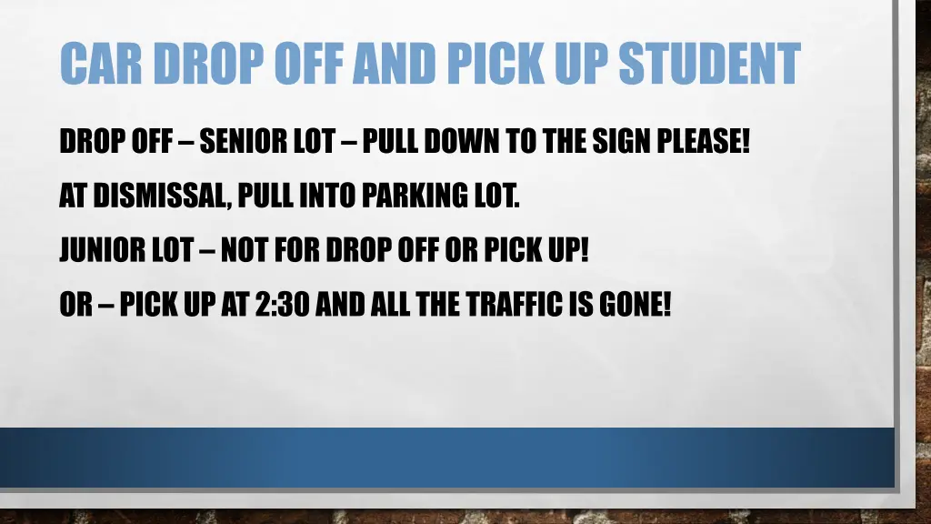 car drop off and pick up student