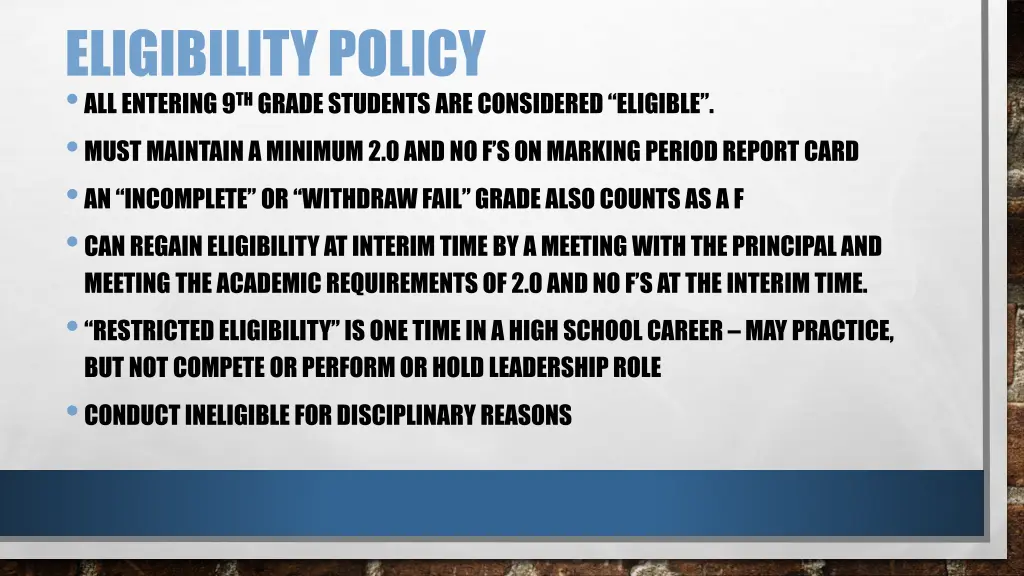 eligibility policy all entering 9 th grade