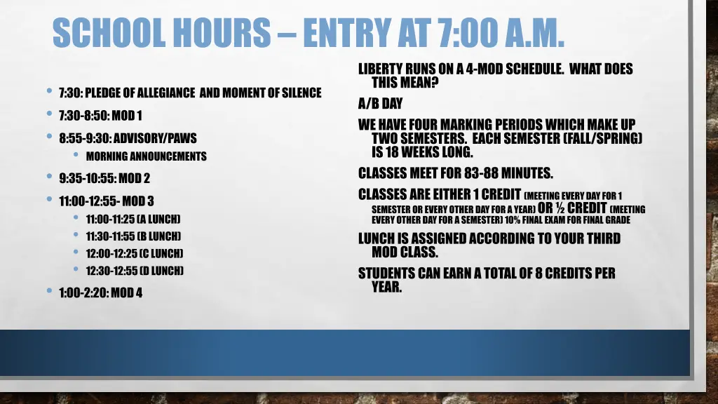 school hours entry at 7 00 a m