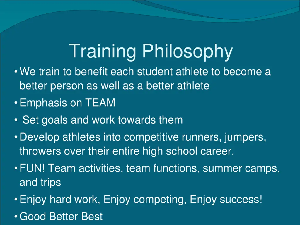 training philosophy we train to benefit each