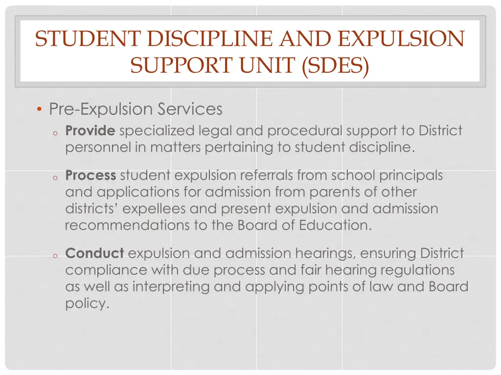 student discipline and expulsion support unit sdes