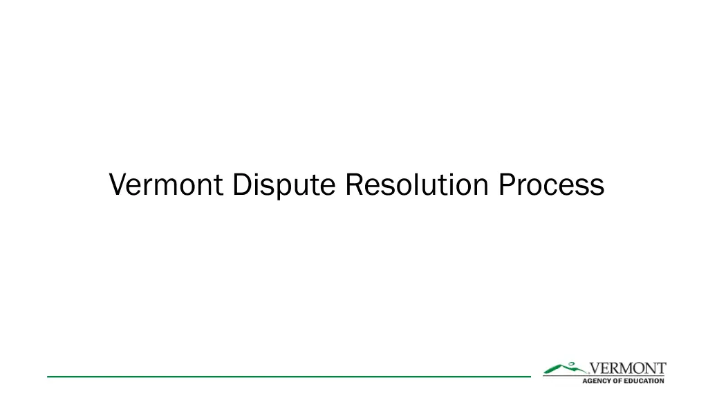 vermont dispute resolution process