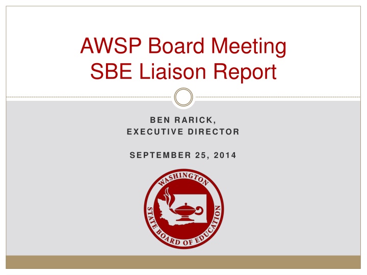 awsp board meeting sbe liaison report