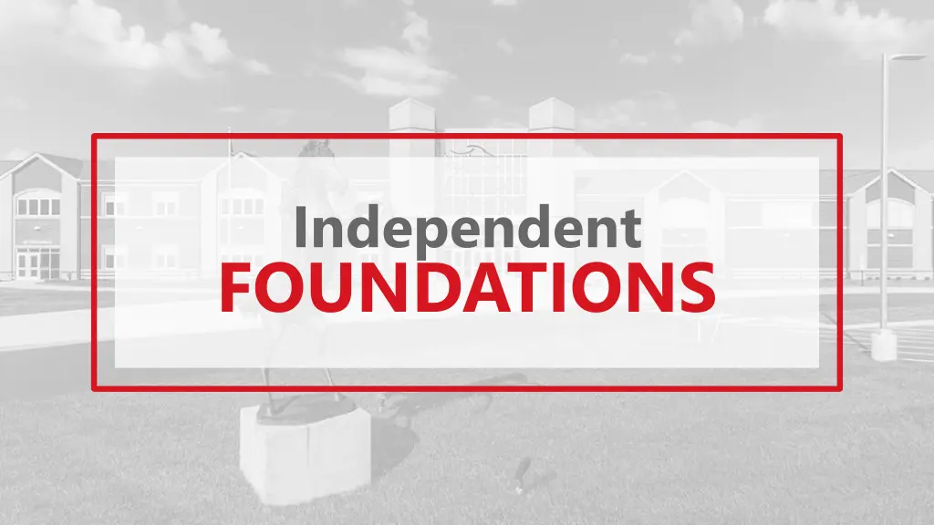 independent foundations