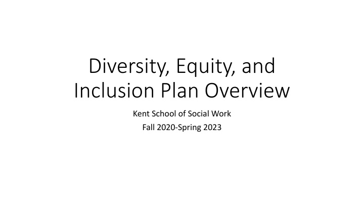 diversity equity and inclusion plan overview