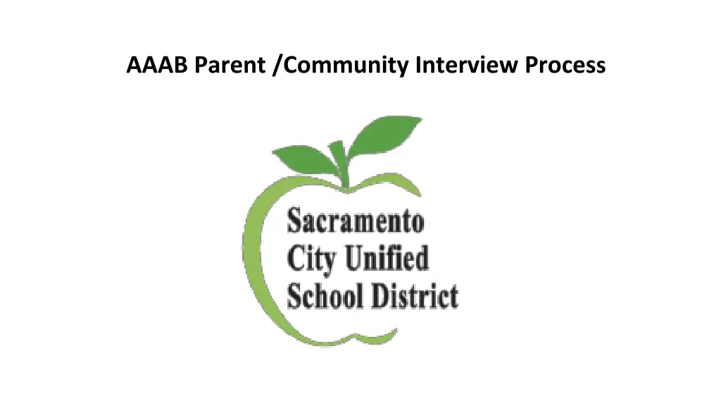 aaab parent community interview proces s