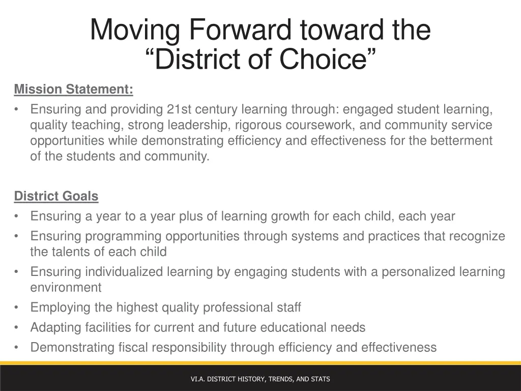 moving forward toward the district of choice