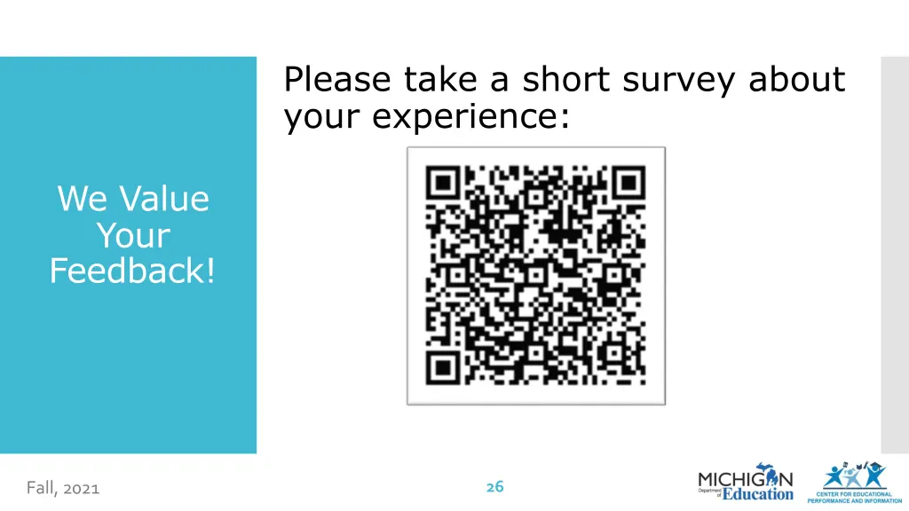 please take a short survey about your experience