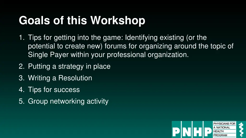 goals of this workshop