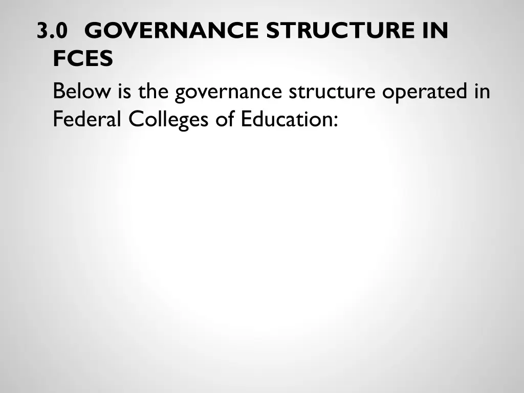 3 0 governance structure in fces below