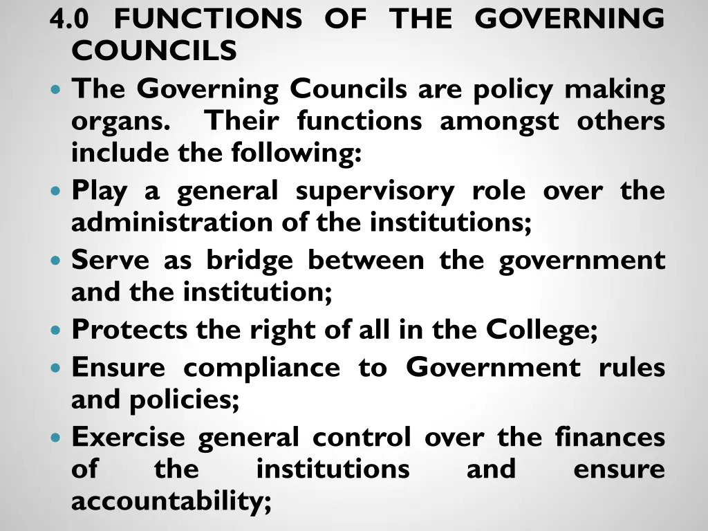 4 0 functions of the governing councils