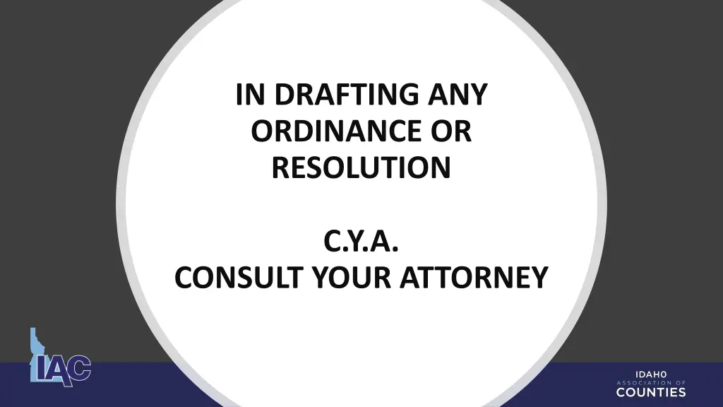 in drafting any ordinance or resolution