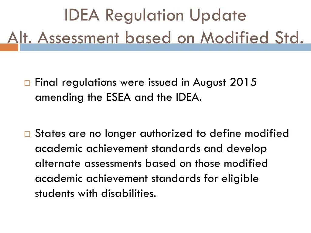 idea regulation update alt assessment based