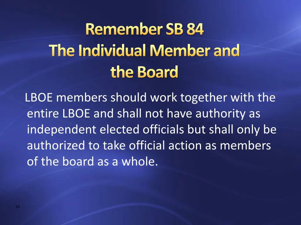 remember sb 84 the individual member and the board