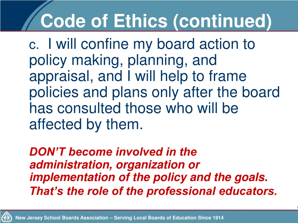 code of ethics continued c i will confine