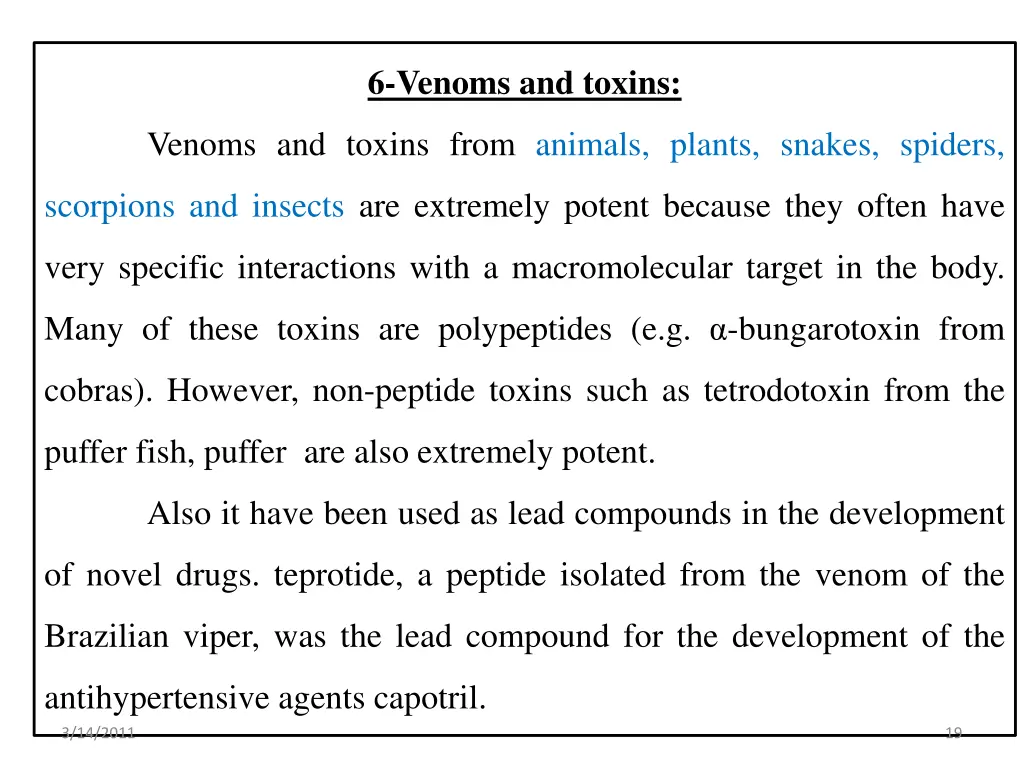 6 venoms and toxins