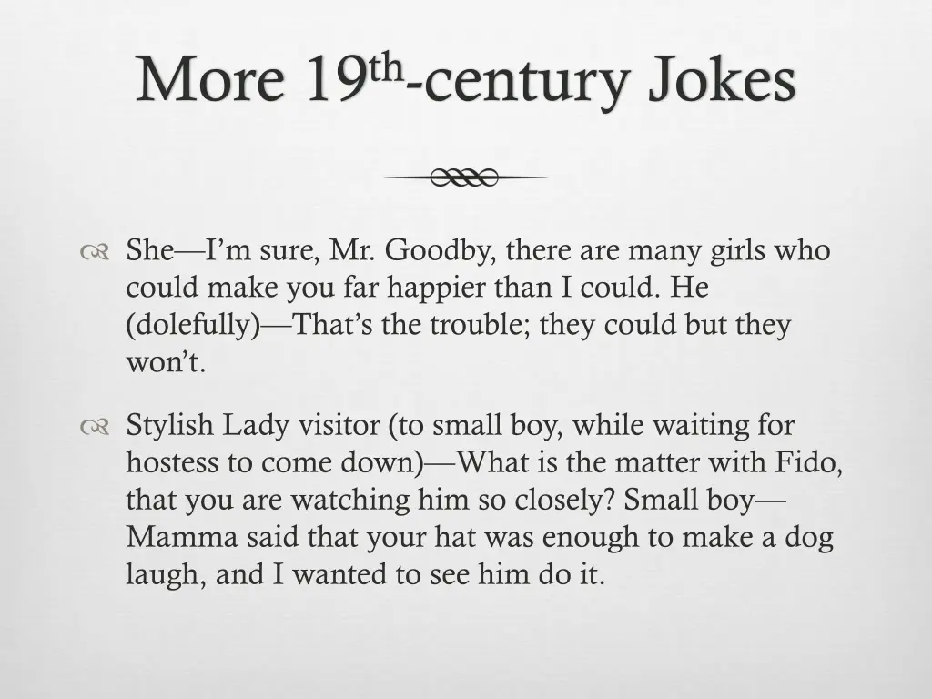 more 19 th century jokes