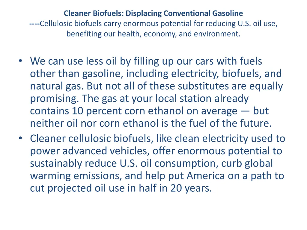 cleaner biofuels displacing conventional gasoline