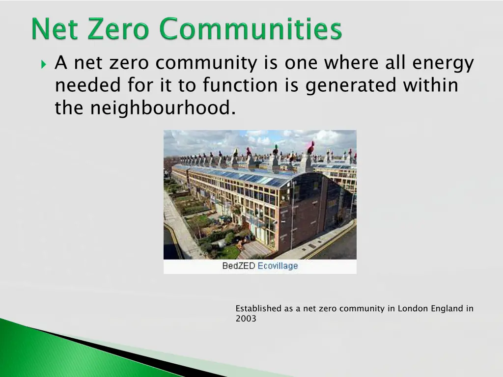 a net zero community is one where all energy