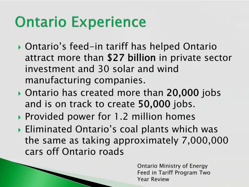 ontario s feed in tariff has helped ontario