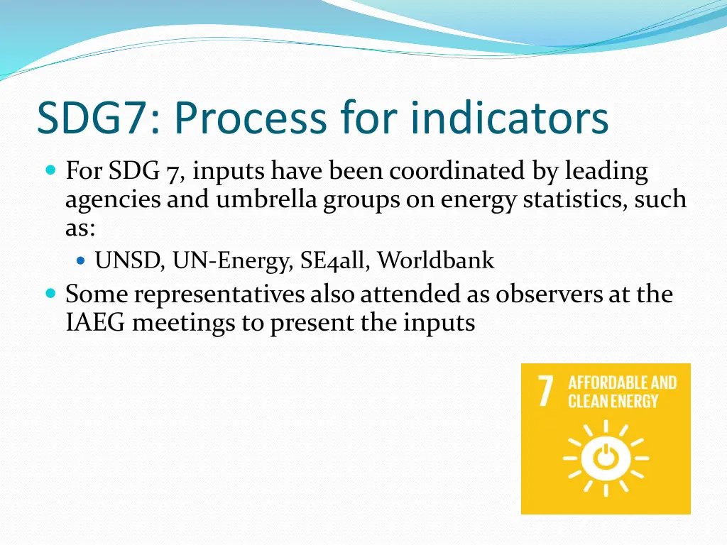 sdg7 process for indicators for sdg 7 inputs have