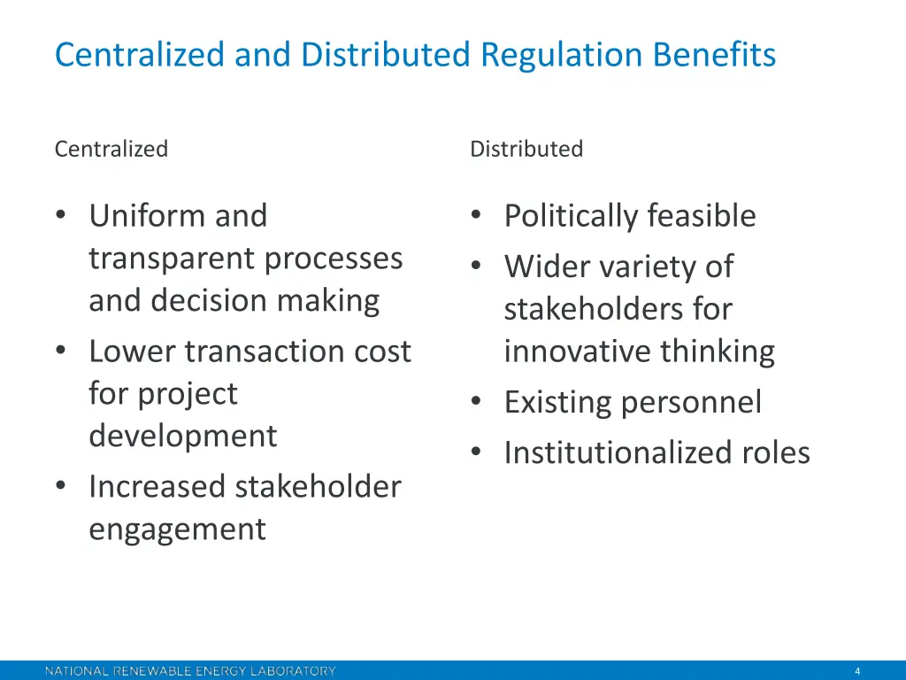 centralized and distributed regulation benefits