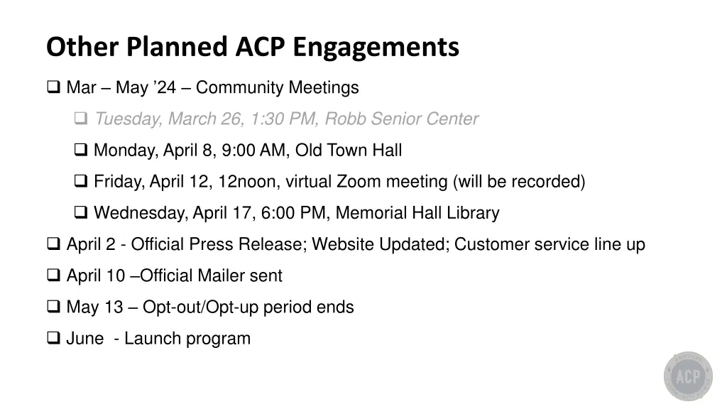 other planned acp engagements