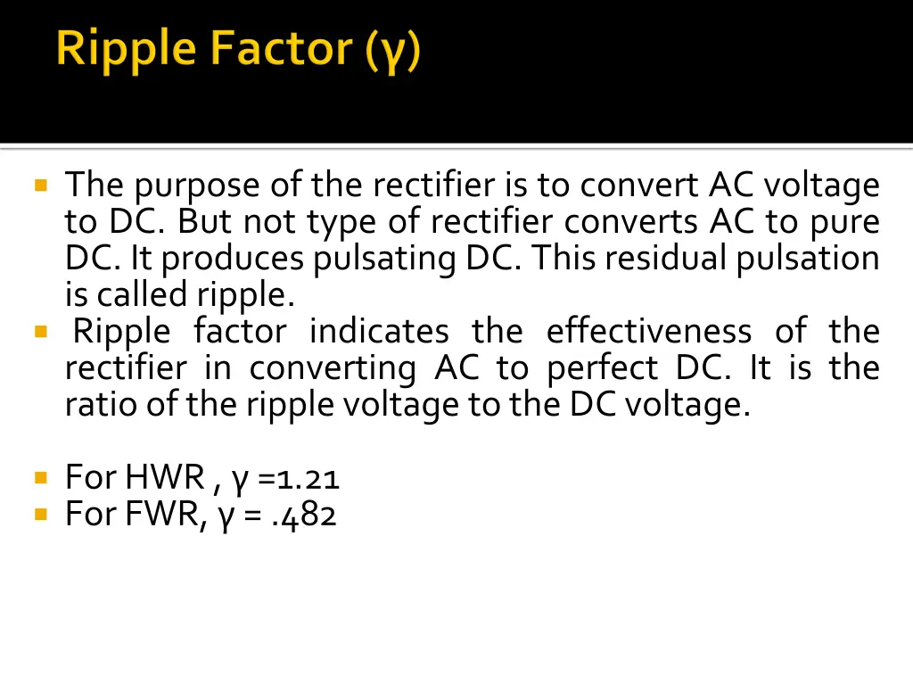 the purpose of the rectifier is to convert