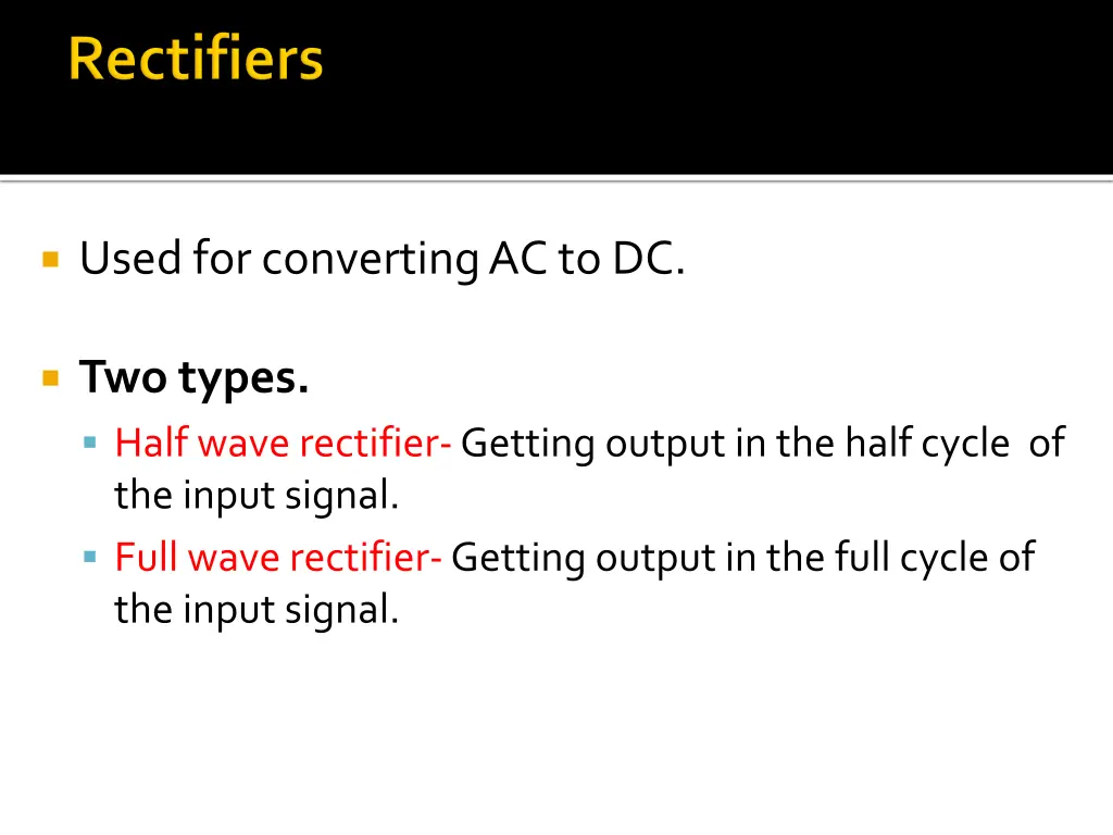 used for converting ac to dc