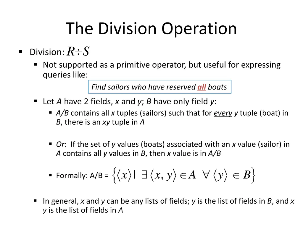 the division operation s r