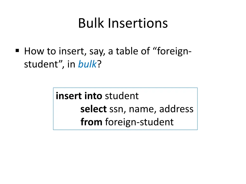 bulk insertions