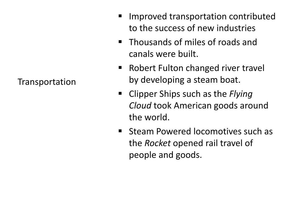 improved transportation contributed