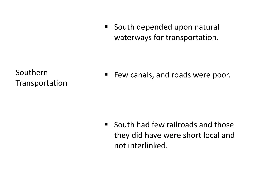 south depended upon natural waterways