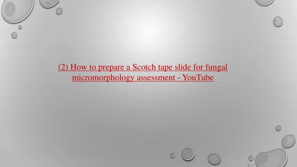 2 how to prepare a scotch tape slide for fungal