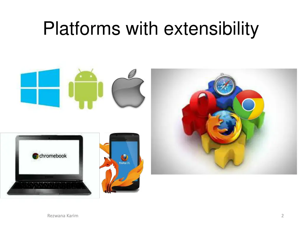 platforms with extensibility