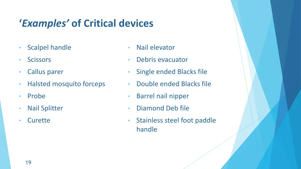 examples of critical devices