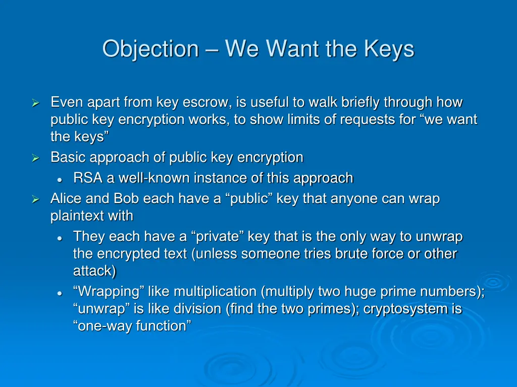 objection we want the keys 1