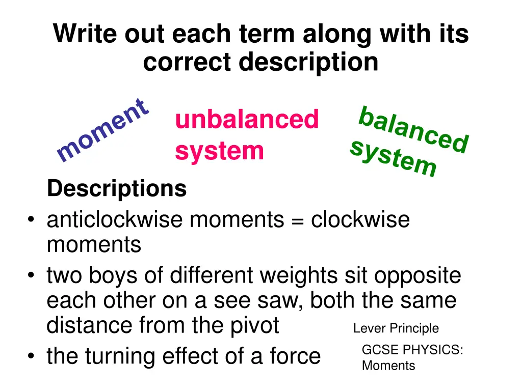 write out each term along with its correct