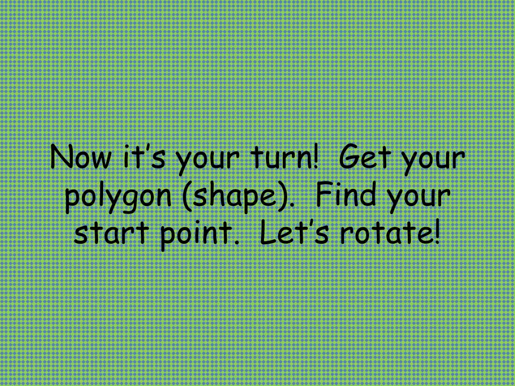 now it s your turn get your polygon shape find