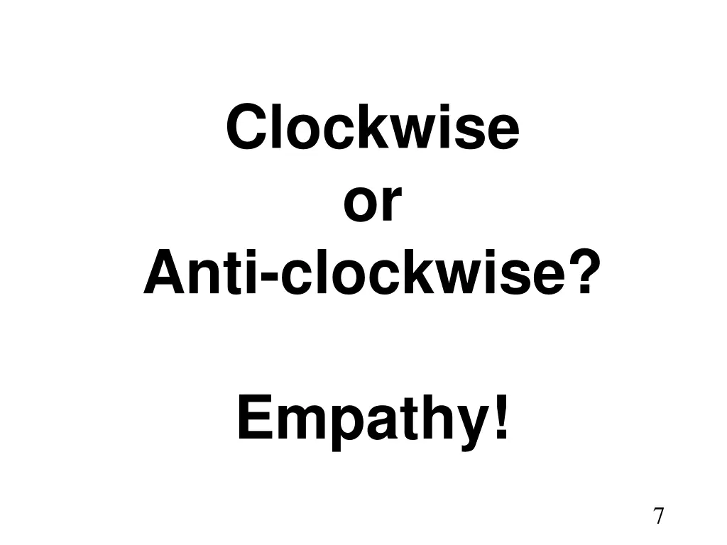 clockwise or anti clockwise