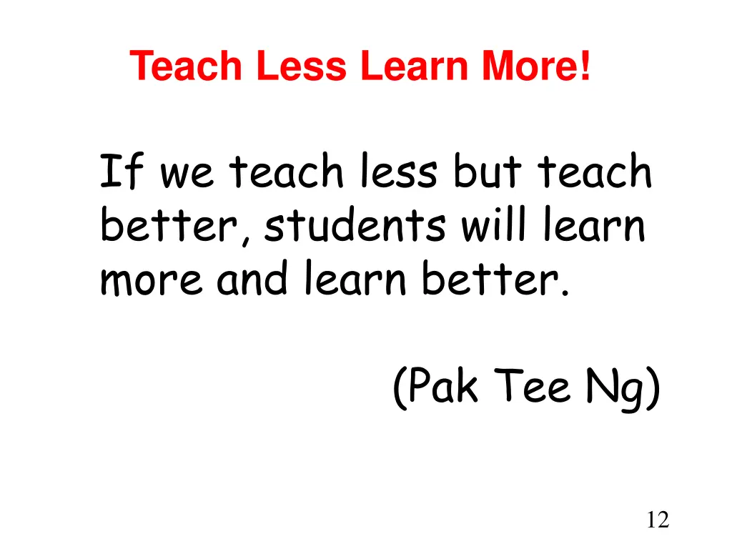 teach less learn more