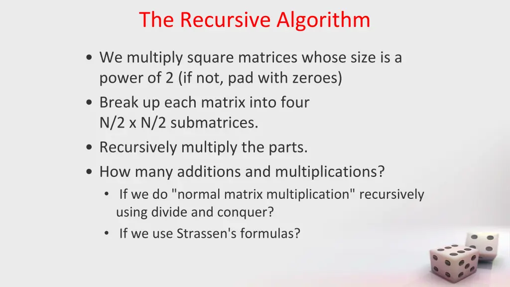 the recursive algorithm