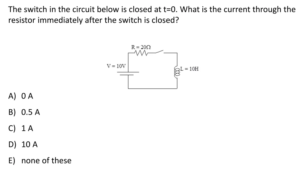 the switch in the circuit below is closed