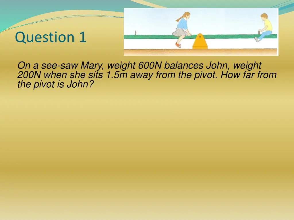 question 1