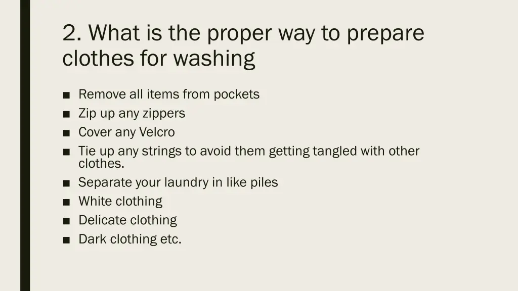 2 what is the proper way to prepare clothes