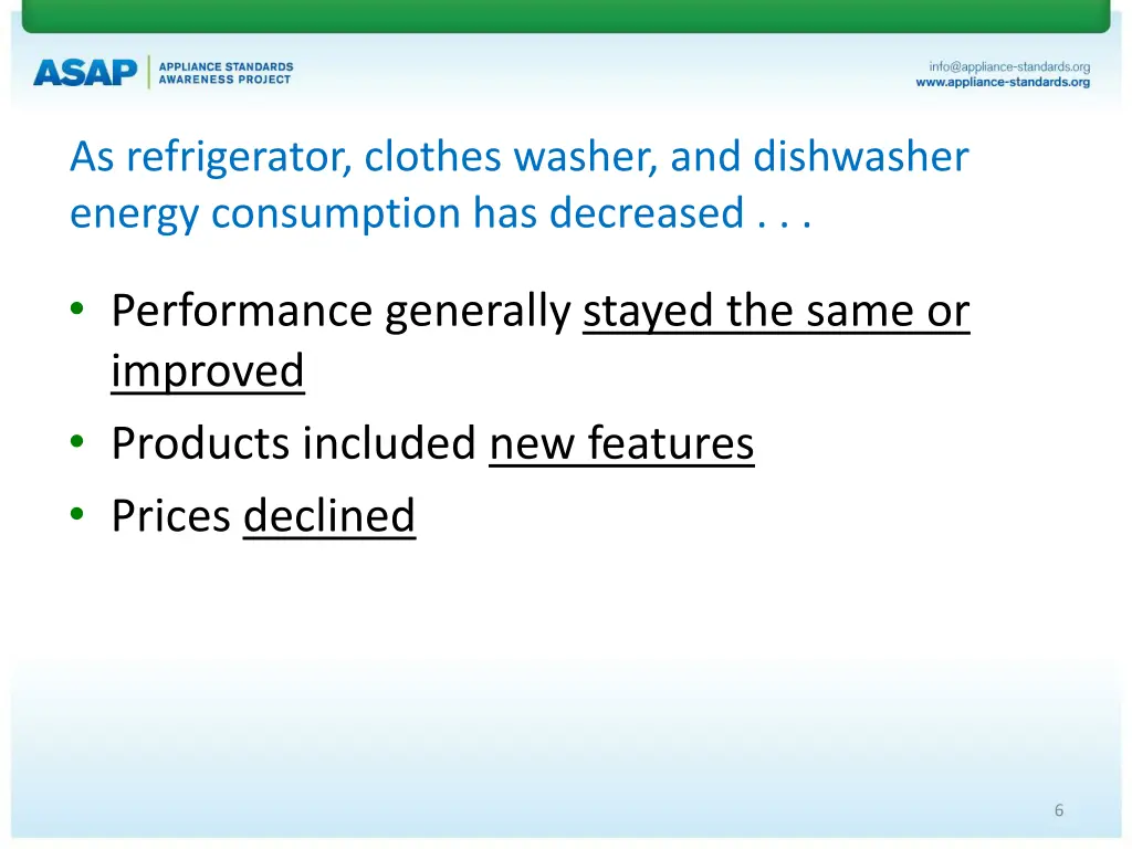 as refrigerator clothes washer and dishwasher