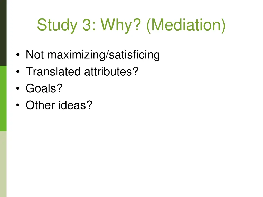 study 3 why mediation